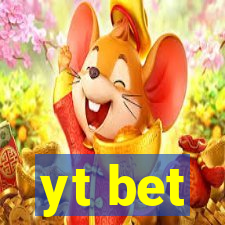 yt bet